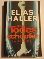 Taschenbuch - Elias Haller - DER TODESSCHÖPFER - wie neu