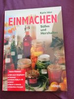 Einmachen - Süsses und Herzhaftes