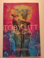 Life-Like - Toby Litt
