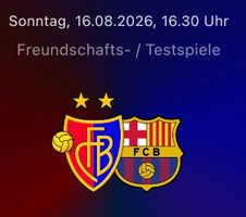 2 Tickets FC Basel - FC Barcelona, C4 Balkon