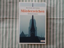 Wolfgang Wettstein - Mörderzeichen - Kriminalroman - B153