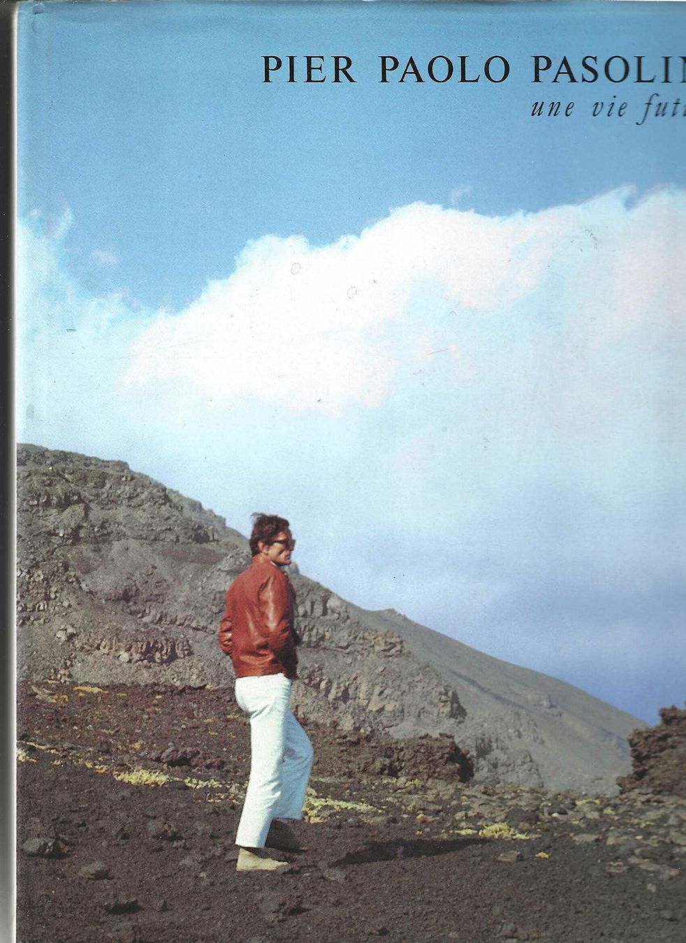 Libri: Pier Paolo Pasolini - Une Vie Future – Usato da Genève venduto da CDLPBookS