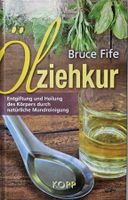 Oelziehkur - Bruce Fife