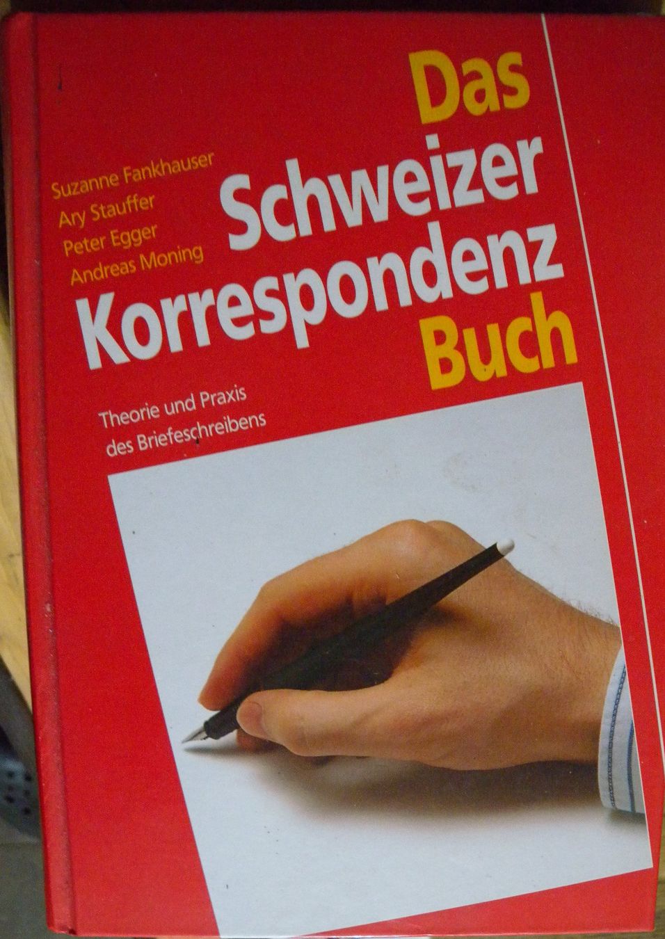 Livres: Das Schweizer Korrespondenz Buch Theorie Praxis – D'occasion à Hauenstein par davia72