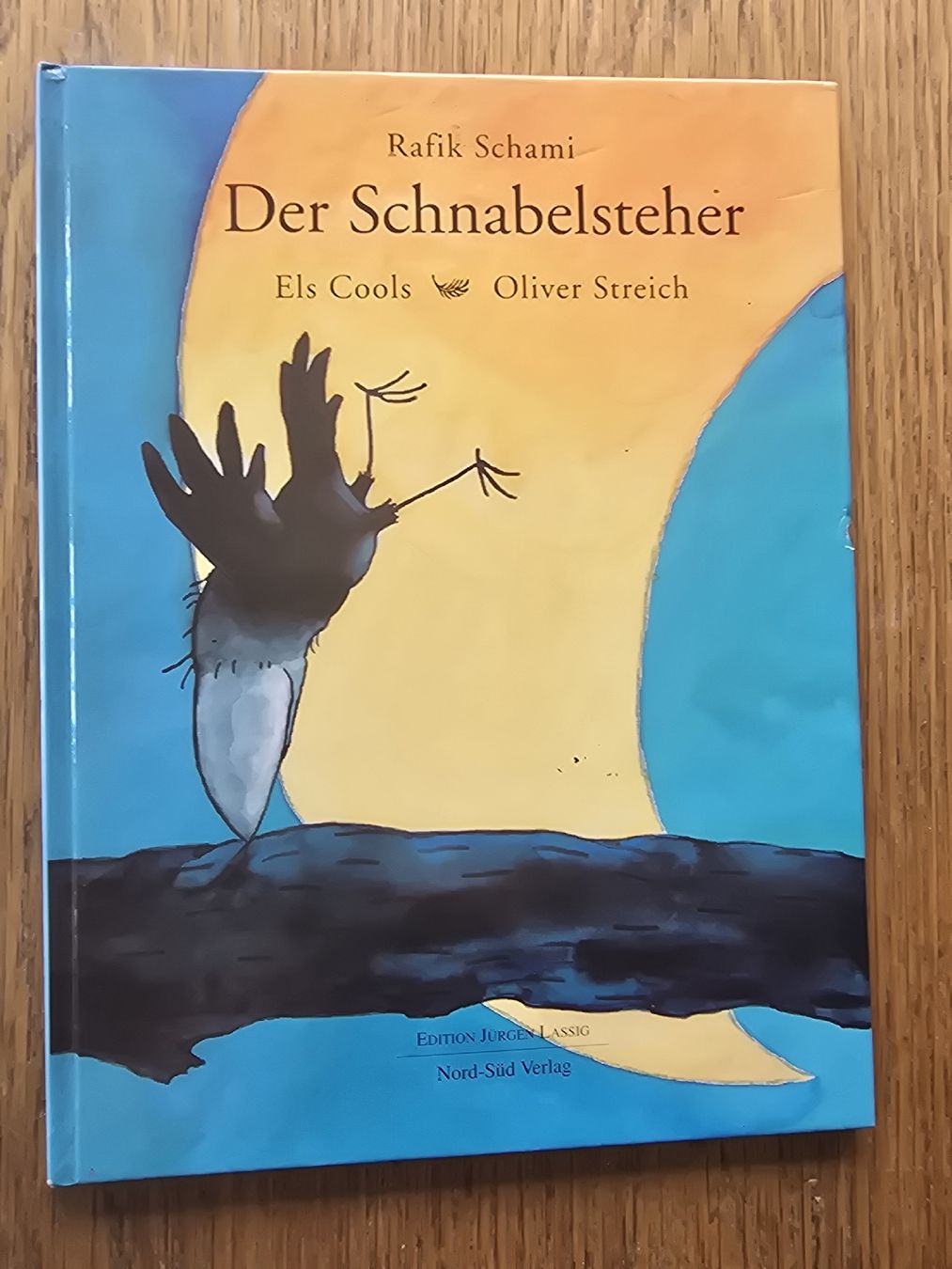 Bücher: Rafik Schami Der Schnabelsteher Els Cools – Gebraucht aus Hedingen von mickway
