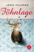Maurer Jörg - Föhnlage / Krimi