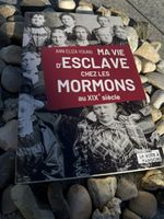 Livre: Ma vie d'esclave chez les mormons, Ann Eliza Young