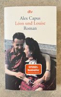 Léon und Louise - Alex Capus