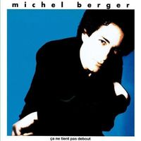 Michel Berger - ça Ne Tient Pas Debout [Apache]