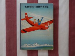 Globis toller Tag - 1. Auflage 1960 - G775