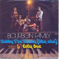 Bourbon Family - Bobby the flobby (7")