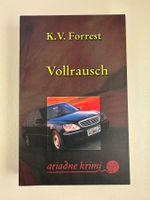 K.V. Forrest - Vollrausch - Krimi Taschenbuch