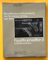 Faustfeuerwaffen Selbstladepistolen Stocker Schweizer Armee