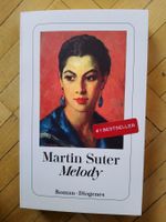 Martin Suter    Melody