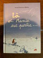 Là où Mamie est partie... Livre enfant