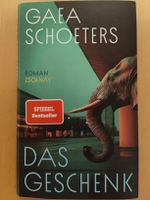 Gaea Schoeters - Das Geschenk 