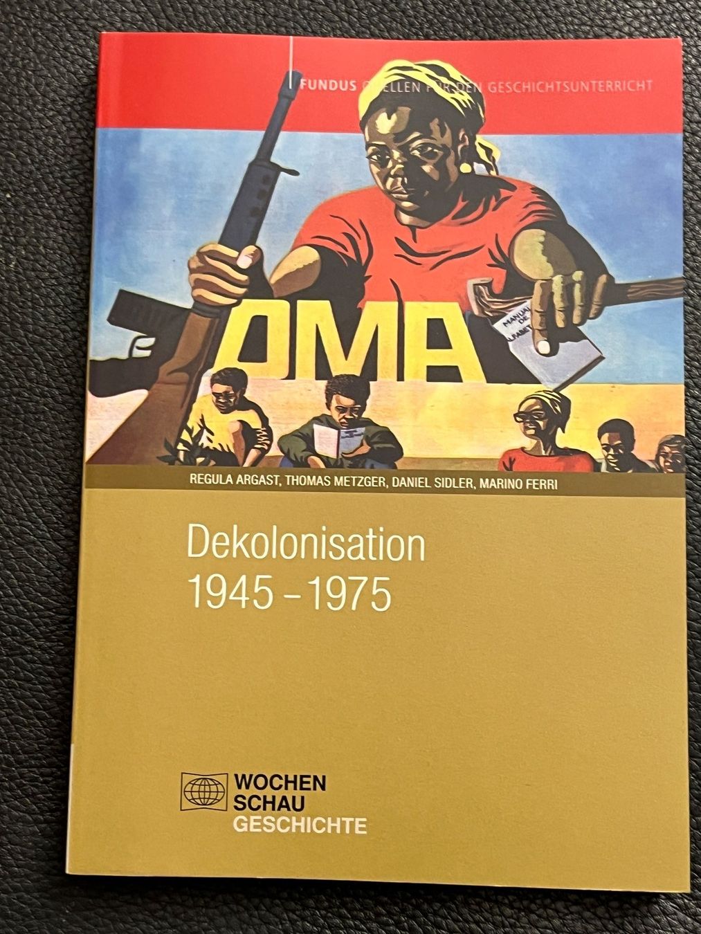 Libri: Dekolonisation 1945-1975, Wochenschau Geschichte. – Usato da Lenzburg venduto da sch_lml8