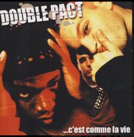 CD Double Pact C'est comme la vie - CD Original 1999