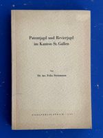 Patentjagd und Revierjagd im Kanton St. Gallen. Dissertation