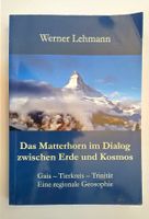 Das Matterhorn im Dialog zwischen Erde und Kosmos / Buch