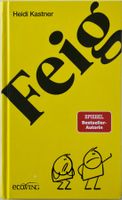 Feigheit – Heidi Kastner – Sachbuch Psychologie – wie neu