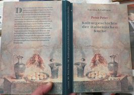 Kulturgeschichte der italienischen Küche (Peter Peter) ©2006