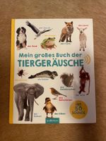 "Mein grosses Buch der Tiergeräusche", mit 50 Sounds