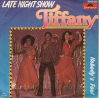 Tiffany  --  Late night show  Single7