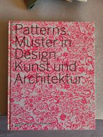 Patterns 1. Muster in Design, Kunst u. Architektur - 2005