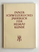 Jahrbuch Heimatkunde Innerschweiz XV/XVI