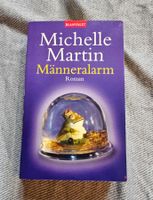 Männeralarm Roman von Michelle Martin