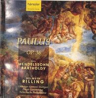 Mendelssohn Bartholdy - Paulus, op. 36 (Rilling)