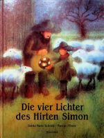Die vier Lichter des Hirten Simon Nord-Süd 6. Auflage 1989