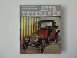 Autoveteranen von Ernest Schmid/Martin Wiesmann