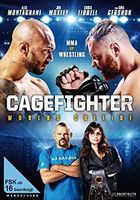 Cagefighter: Worlds Collide