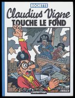 CLAUDIUS VIGNE "Touche le Fond"