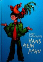 Josef Guggenmos Hans mein Hahn EX Libris / Betz © 1973