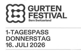 Gurten Festival Donnerstag 16.7 Ticket