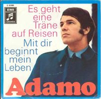 Adamo - Es geht eine Träne auf Reisen (7"*)