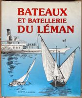Bateaux et batellerie du Léman - Cornaz, Charmillot, Naef