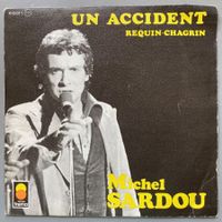 MICHEL SARDOU - UN ACCIDENT