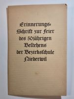 50 Jahre Bezirksschule Niederwil 1878 1928