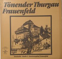 Tönender Thurgau Frauenfeld (LP)