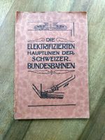 Die Elektrifizierten Hauptlinien der SBB - 1927