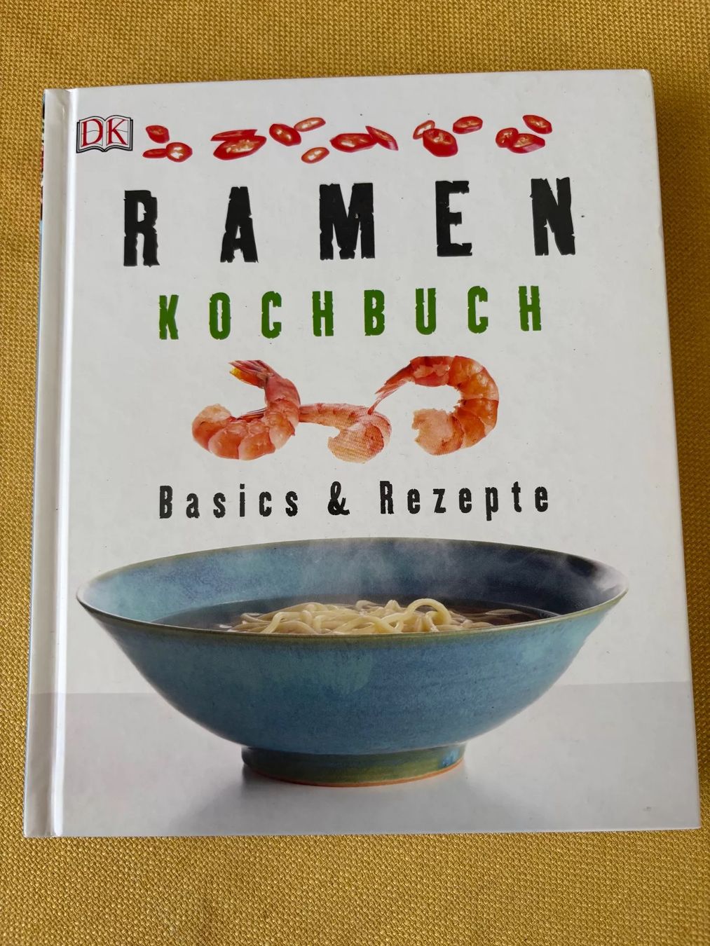 Libri: Neues Ramen-Kochbuch – Nuovo (secondo la descrizione) da Oberweningen venduto da Gerini