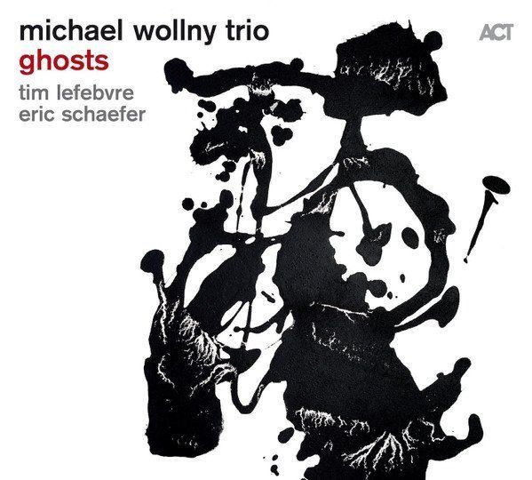 CDs: Michael Wollny [ACT] Tim Lefebvre & Eric Schaefer – D'occasion à Unterbäch par laqug