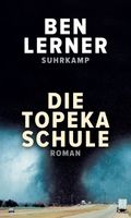 Lerner Ben - Die Topeka Schule (geb) / Roman