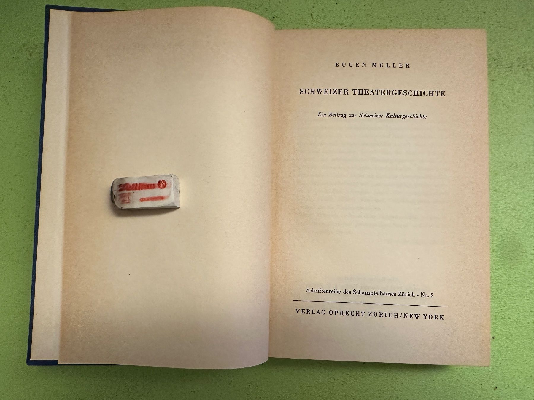 Bücher: Eugen Müller: Schweizer Theatergeschichte. – Gebraucht aus Zürich von allp 1