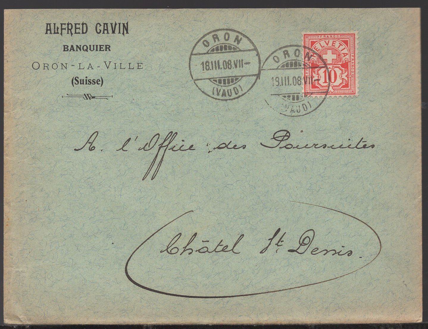 Tutti i francobolli: ORON  18.III.08     ALFRED  CAVIN   BANQUIER – Usato da Aarau venduto da kufi44