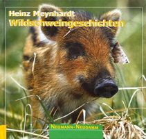 Meynhardt Heinz, Wildschweingeschichten
